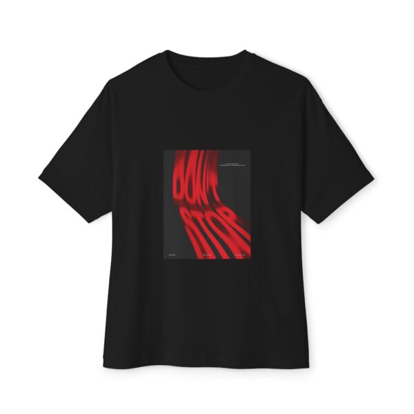 Don’t Stop Tee - Image 3